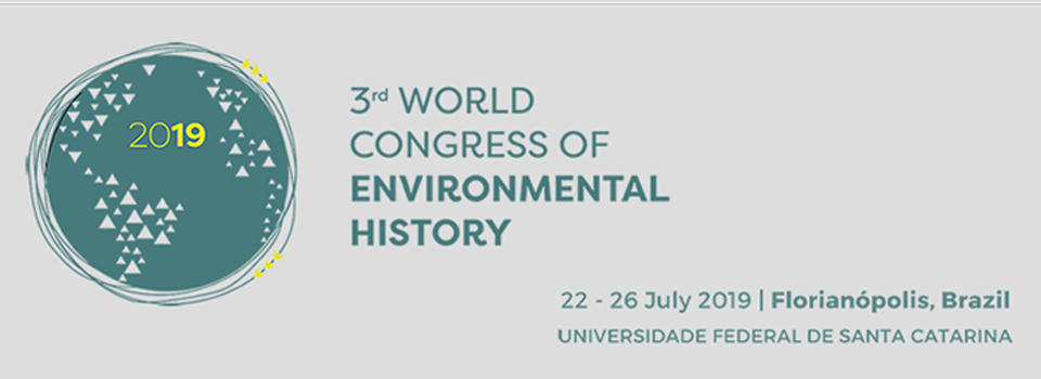 3rd-World-Congress-of-Environmental-History-–-2019